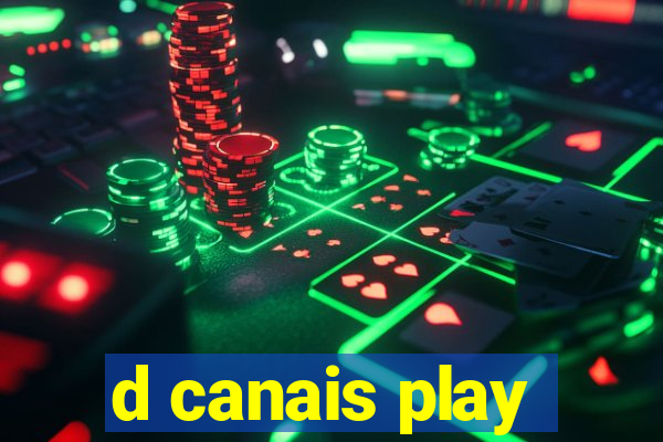 d canais play