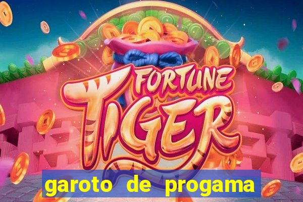 garoto de progama feira de santana