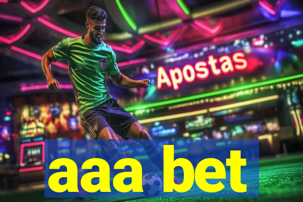 aaa bet