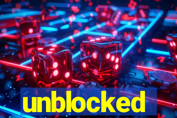 unblocked