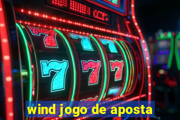 wind jogo de aposta