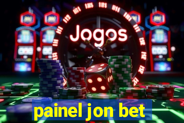 painel jon bet