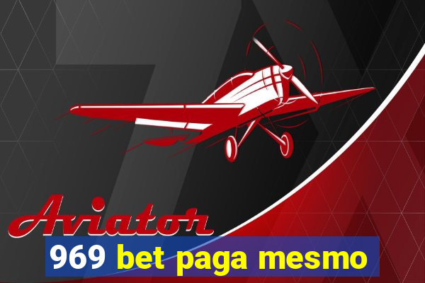 969 bet paga mesmo