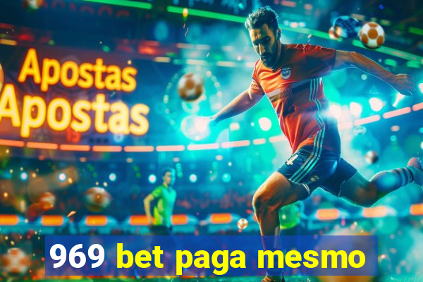 969 bet paga mesmo