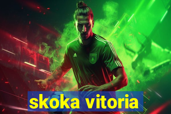 skoka vitoria