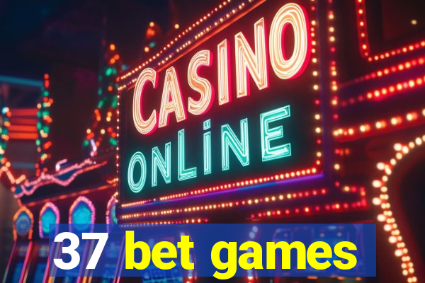 37 bet games
