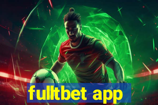 fulltbet app
