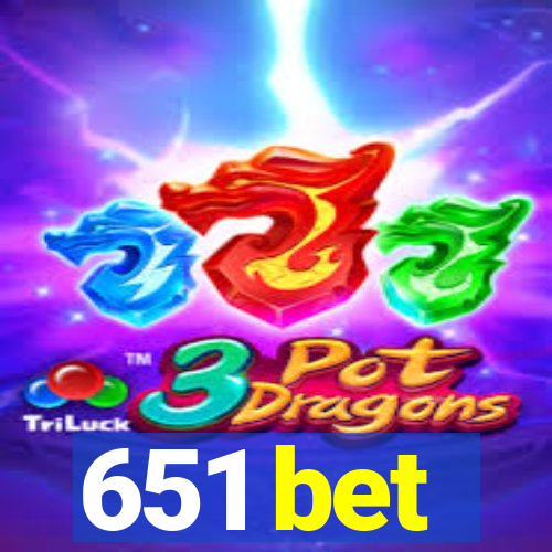651 bet