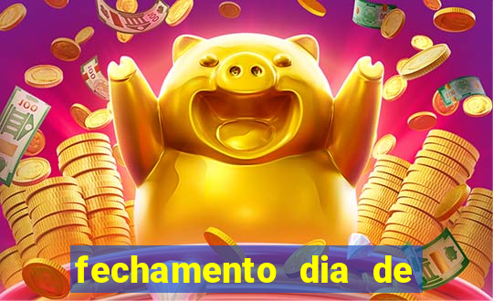 fechamento dia de sorte 9 dezenas