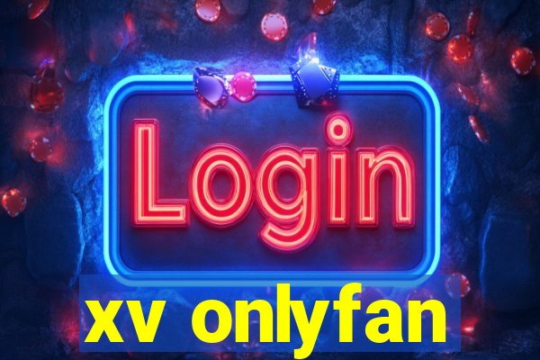 xv onlyfan