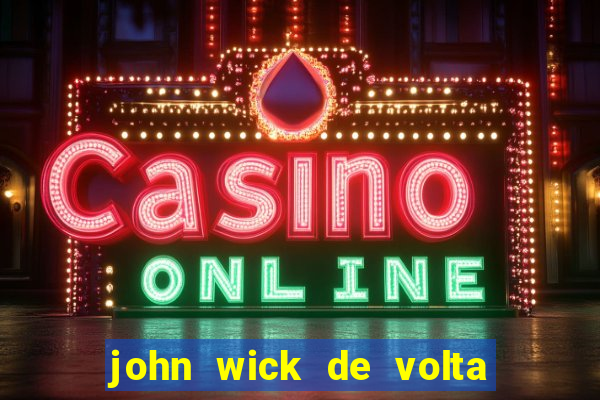 john wick de volta ao jogo download