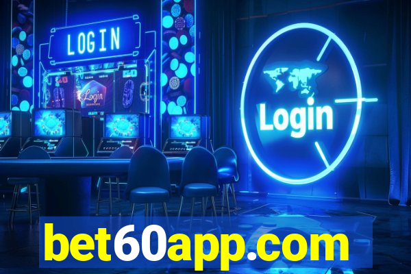 bet60app.com