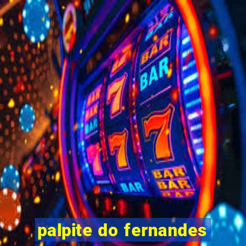 palpite do fernandes