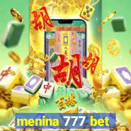 menina 777 bet
