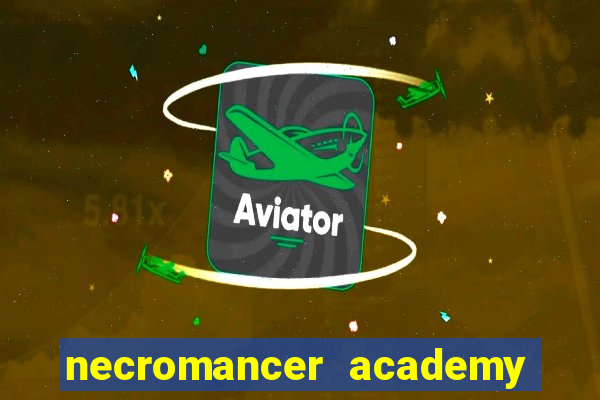 necromancer academy pt br