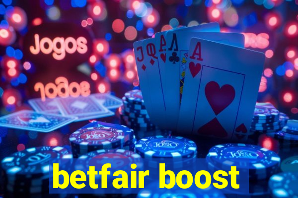 betfair boost