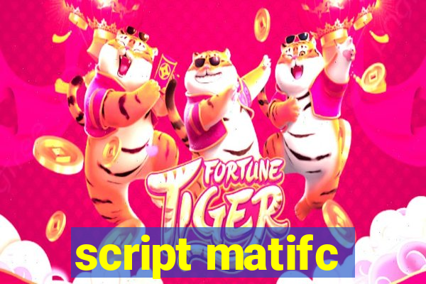 script matifc