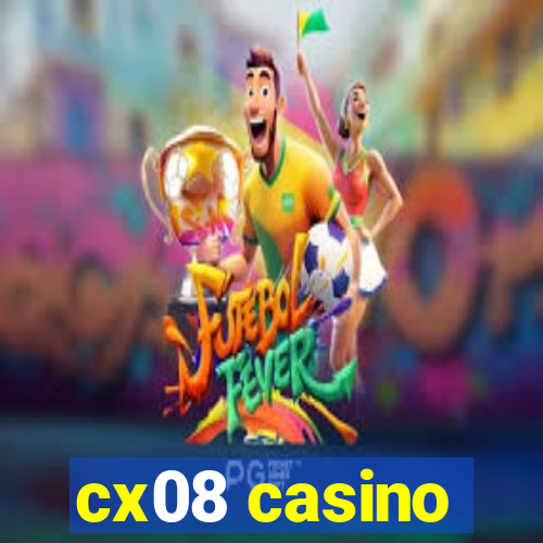 cx08 casino