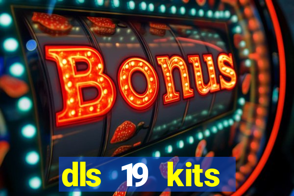 dls 19 kits barcelona 2015