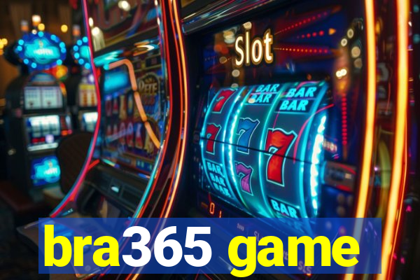 bra365 game