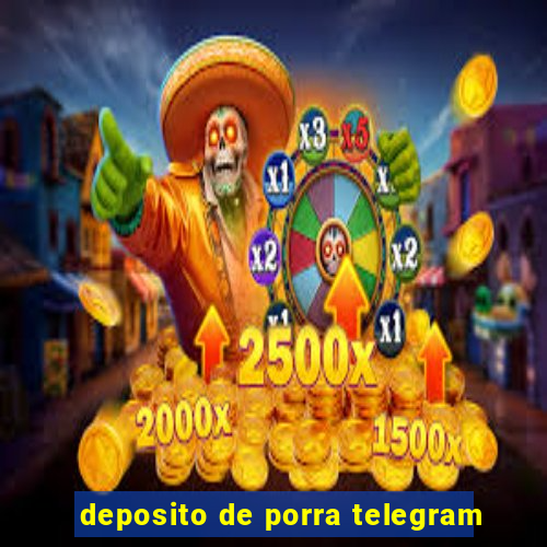 deposito de porra telegram