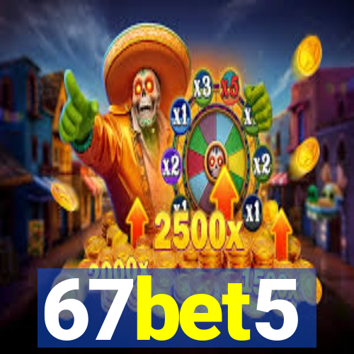 67bet5