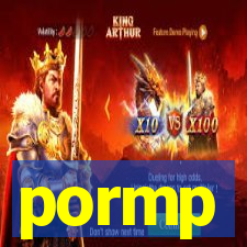pormp