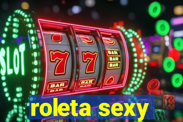 roleta sexy