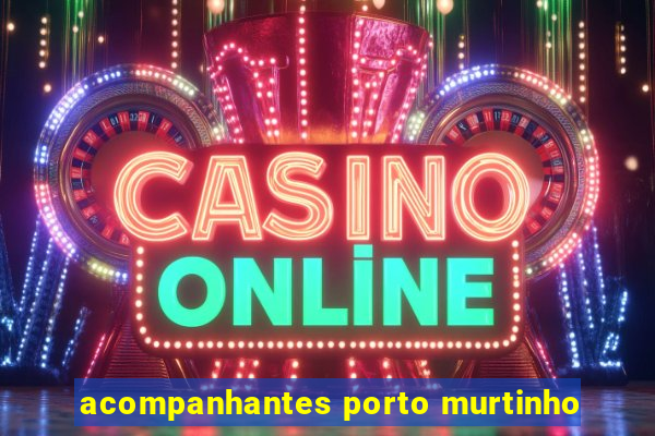acompanhantes porto murtinho