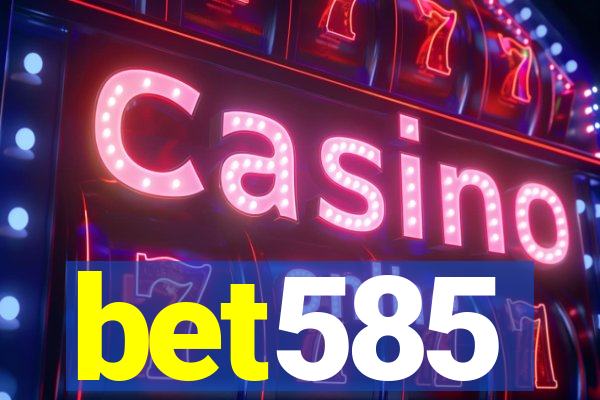 bet585
