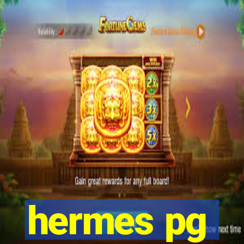 hermes pg