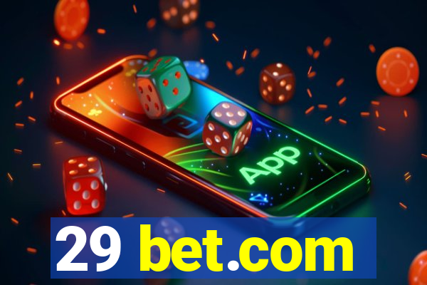 29 bet.com