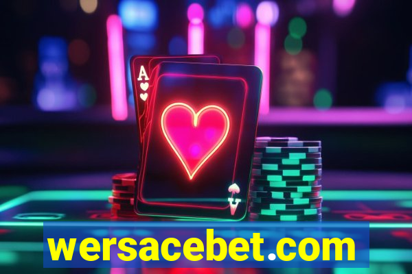 wersacebet.com