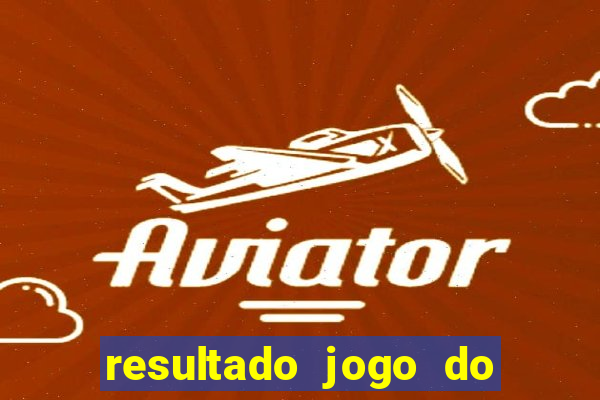 resultado jogo do bicho sertanejo