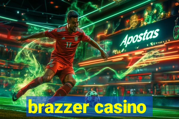 brazzer casino