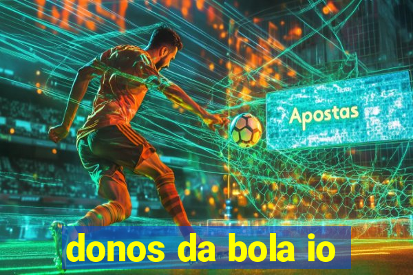 donos da bola io