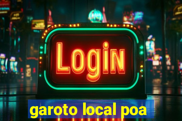 garoto local poa