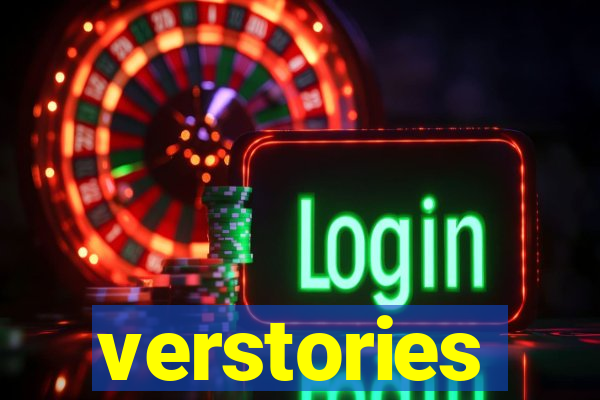 verstories