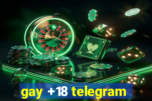 gay +18 telegram