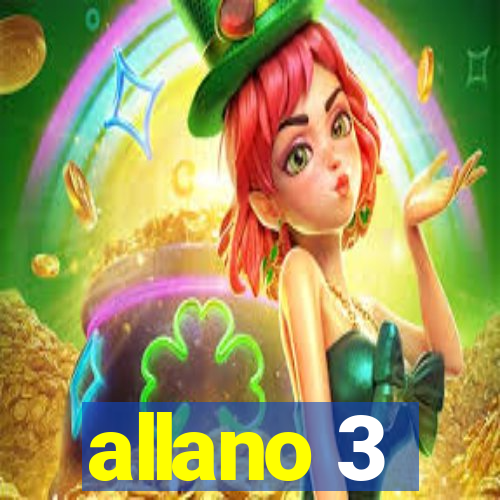 allano 3