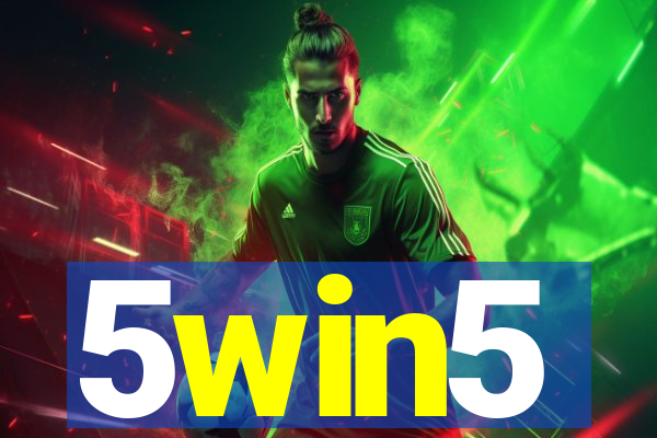 5win5
