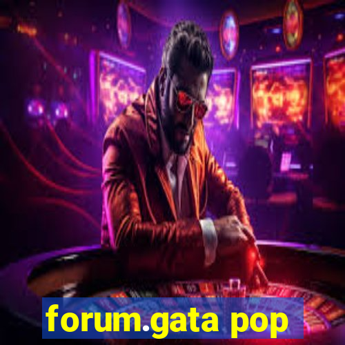 forum.gata pop