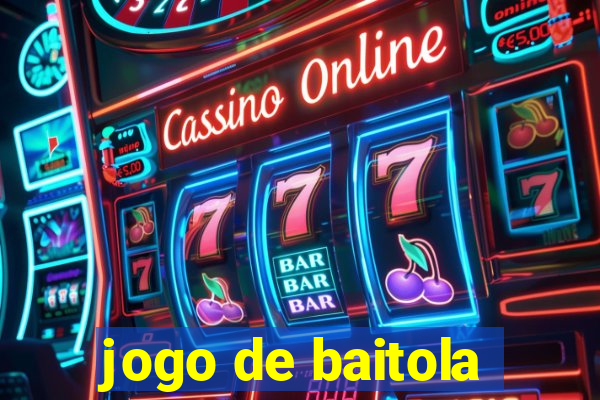 jogo de baitola