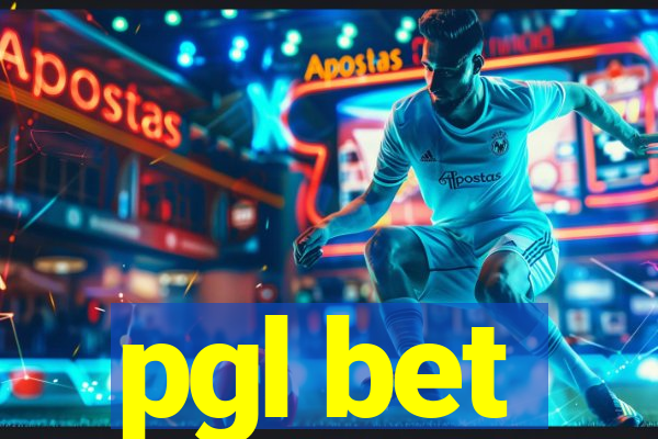 pgl bet