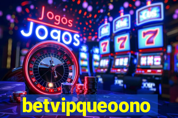 betvipqueoono