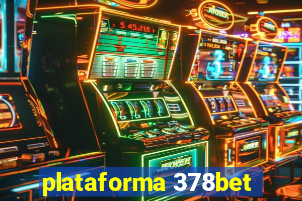 plataforma 378bet