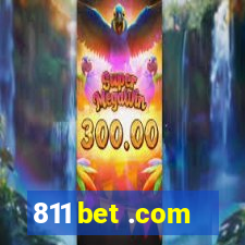 811 bet .com