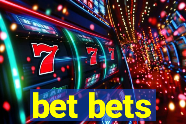 bet bets
