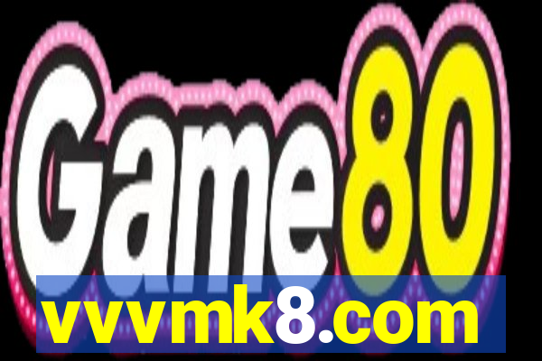 vvvmk8.com
