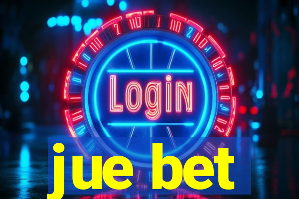 jue bet